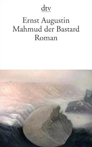 Mahmud der Bastard: Roman von dtv Verlagsgesellschaft